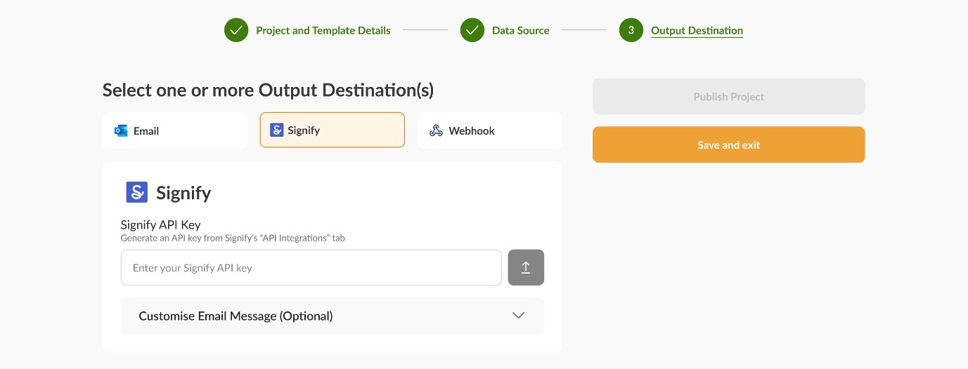 Signify Output Destination